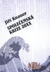 kniha Společenská krize 20XX, Tribun EU 2011