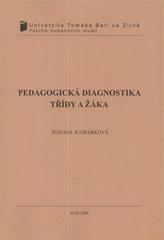 kniha Pedagogická diagnostika třídy a žáka, Univerzita Tomáše Bati ve Zlíně 2009