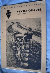 kniha Vývoj oradel Zámek Kačina - průvodce expozicí, Zemědělské muzeum a Agroplan 1977