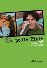 kniha Žít podle Bible poprvé s Matoušem, Paulínky 2008