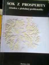 kniha Šok z prosperity čítanka z globálnej problematiky, Spoločnosť pre trvalo udržateľný život 1995