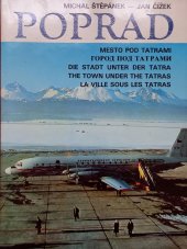 kniha Poprad - mesto pod Tatrami, Východoslovenské vydavatel'stvo 1981