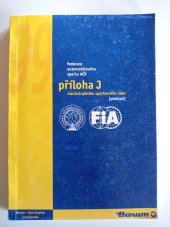 kniha Federace automobilového sportu AČR Příloha J mezinárodního sportovního řádu, FAS AČR 1999