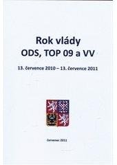 kniha Rok vlády ODS, TOP 09 a VV 13. července 2010 - 13. července 2011, Úřad vlády České republiky 2011