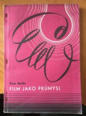 kniha Film jako průmysl, Filmový ústav 1966