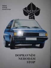 kniha Dopravním nehodám stop, Novinář 1990