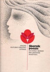 kniha Sborník poezie na pomoc sborům pro občanské záležitosti, Krajské kulturní středisko 1977