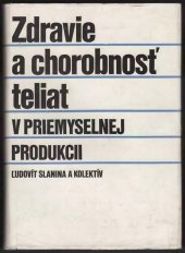 kniha Zdravie a chorobnosť teliat v priemyselnej produkcii, Príroda 1977