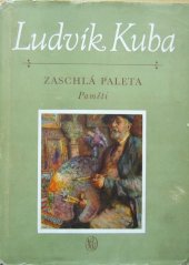 kniha Zaschlá paleta Paměti, SNKLHU  1958