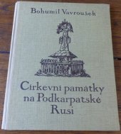 kniha Církevní památky na Podkarpatské Rusi, Kvasnička a Hampl 1929