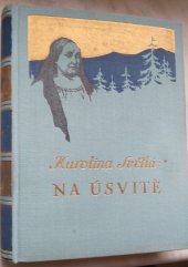 kniha Na úsvitě, L. Mazáč 1940