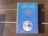 kniha Efezus život a působení připravovatele cesty Hjalfdara v předhistorické době, Stiftung Gralsbotschaft 2005