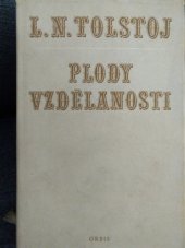 kniha Plody vzdělanosti Komedie o 4 dějstvích, Orbis 1956