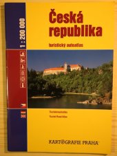 kniha Česká republika Turistický autoatlas 1 : 200 000, Kartografie 2008