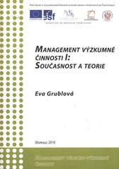 kniha Management výzkumné činnosti I - současnost a teorie, Moravská vysoká škola Olomouc 2010