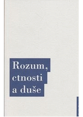 kniha Rozum, ctnosti a duše, Oikoymenh 2010