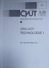 kniha Základy technologie I, ČVUT 2001