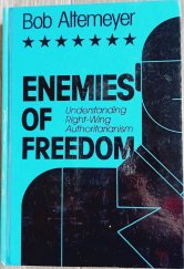 kniha Enemies Of Freedom Understanding Right-Wing Authoritarianism, Jossey Bass 1988