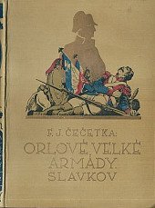 kniha Orlové velké armády I. - Slavkov sv. 1, Jos. R. Vilímek 1928