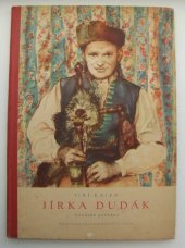 kniha Jírka dudák Chodská pohádka, Kraj. nakl. 1955