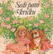 kniha Sedí pani v kríčku, Mladé letá 1979