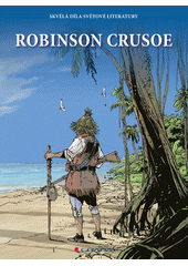 kniha Robinson Crusoe, Grada 2013