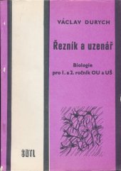 kniha Řezník a uzenář biologie pro 1. a 2. ročník odborných učilišť a učňovských škol, SNTL 1984