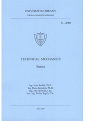 kniha Technical mechanics statics, Univerzita obrany 2008