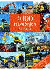 kniha 1000 stavebních strojů, Knižní klub 2007