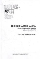 kniha Technická mechanika úlohy z mechaniky tekutin a termomechaniky, Novpress 2010