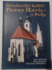 kniha Středověký kostel Panny Marie v Písku collectanea ad annum jubilaeum MM edita, Prácheňské nakladatelství 2001