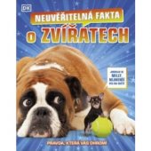 kniha Neuvěřitelná fakta o zvířatech, Dobrovský 2020