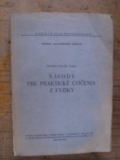 kniha Návody pre praktické cvičenia z fyziky, Slovenské vydavateľstvo technickej literatúry 1965