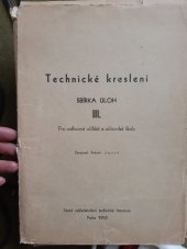 kniha Technické kreslení 3. [díl], - Sbírka úloh - Určeno pro odb. učiliště a učňovské školy., SNTL 1958