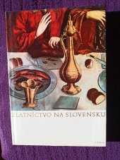 kniha Zlatníctvo na Slovensku, Tatran 1975