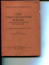 kniha České stavovské povstání roku 1618 a následky jeho porážky na Bílé hoře Dle nejnovějších dějepisných spisů, Jan Svátek 1918