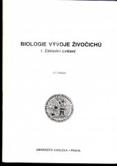 kniha Biologie vývoje živočichů. [Díl] 1, - Základní cvičení, Karolinum  1994