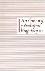 kniha Rozhovory s českými lingvisty III, Akropolis 2010