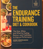 kniha The Endurance Training Diet & Cookbook The How, When, and What for Fueling Runners and Triathletes to Improve Performance, Harmony 2017