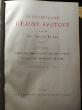 kniha Ilustrované dějiny světové Díl III, novověk I, Josef R. Vilímek 1934