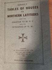 kniha Tables of Houses for Nothern Latitudes from the Equator to 50 ⁰ N 0´, W. Foulsham & CO., LTD. 1938