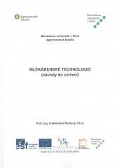 kniha Mlékárenské technologie (návody na cvičení), Mendelova univerzita v Brně 2015