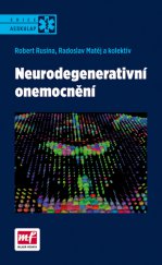 kniha Neurodegenerativní onemocnění, Mladá fronta 2014