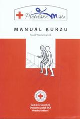 kniha Přátelská místa manuál kurzu, Český červený kříž, Oblastní spolek ČČK 2010