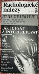 kniha Radiologické nálezy  Jak je psát a interpretovat , Triton Praha 2001