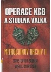 kniha Operace KGB a studená válka Mitrochinův archiv II, Rozmluvy 2008