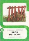 kniha Brok detektiv, Panorama 1982