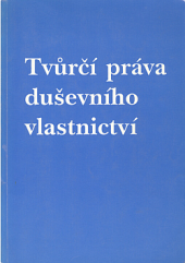 kniha Tvůrčí práva duševního vlastnictví dodatek o právu k počítačovým programům, Doplněk 2002