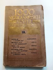 kniha 1000 nejkrásnějších novell 1000 světových spisovatelů sv. 18, Jos. R. Vilímek 1912