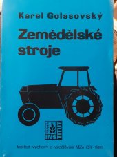 kniha Zemědělské stroje, Institut výchovy a vzdělávání ministerstva zemědělství České republiky 1993